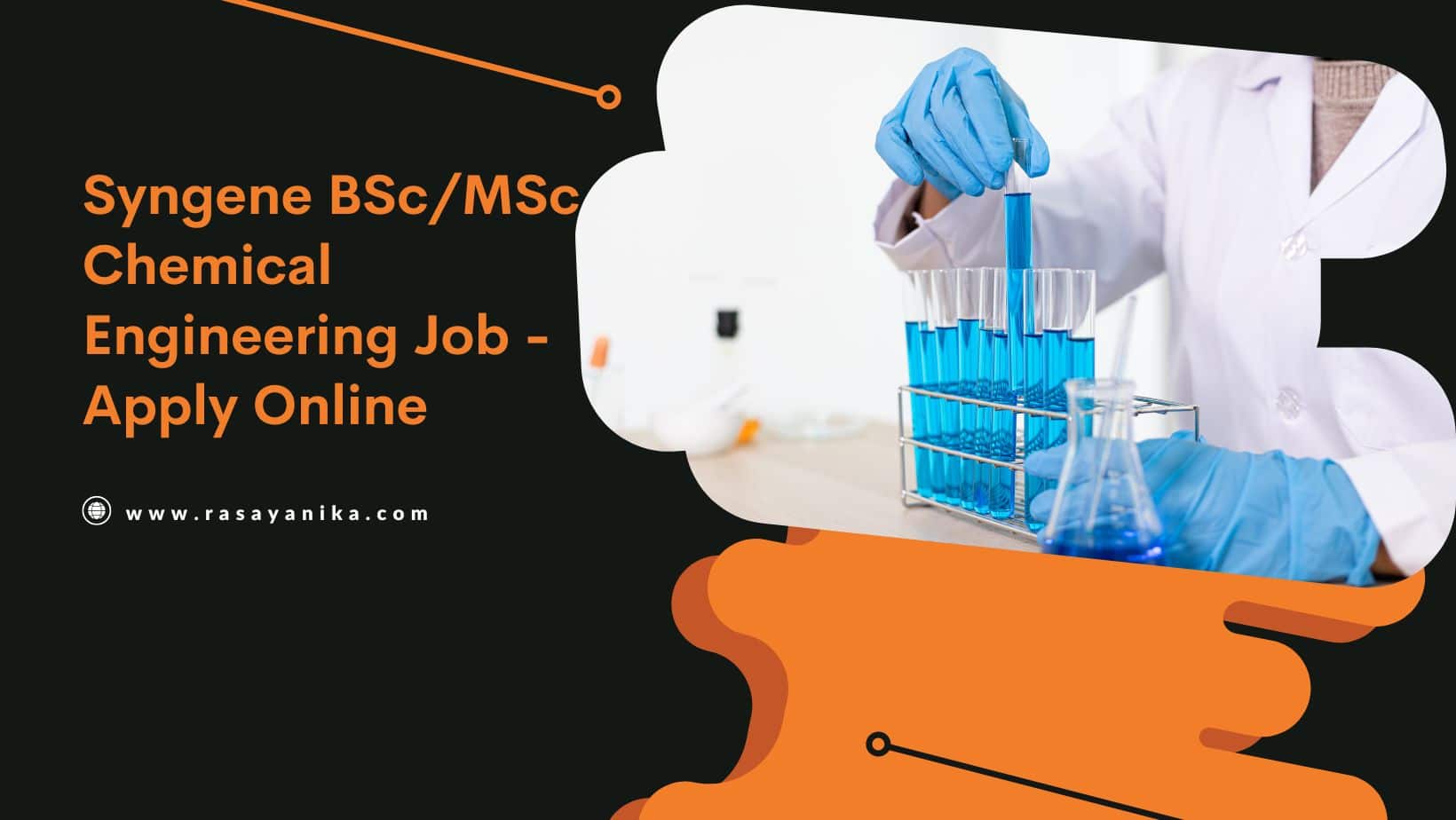 Entry Level Chemical Engineering Jobs In Pharmaceuticals Syngene BSc/MSc Chemical Engineering Job - Apply Online