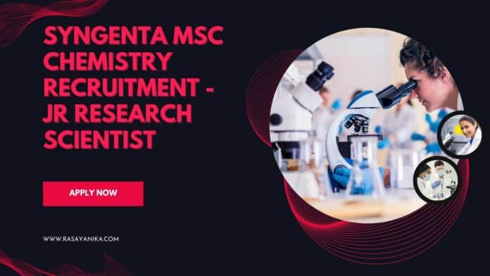 Syngenta MSc Chemistry Recruitment - Jr Research Scientist