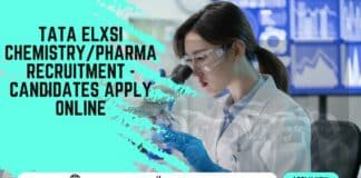 Tata Elxsi Chemistry/Pharma Recruitment - Candidates Apply Online