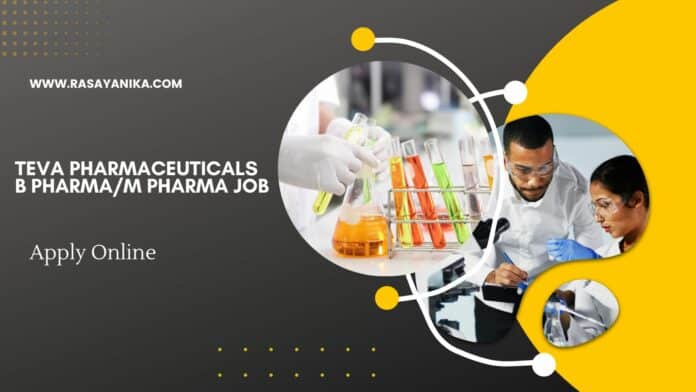 Teva Pharmaceuticals B Pharma/M Pharma Job - Apply Online