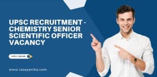 UPSC Recruitment - Chemistry Senior Scientific Officer Vacancy
