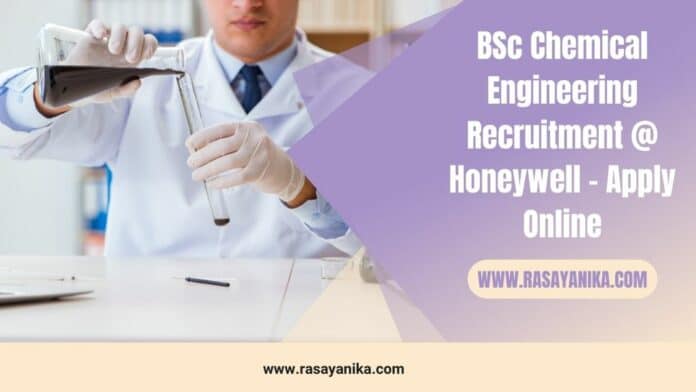 BSc Chemical Engineering Recruitment @ Honeywell - Apply Online