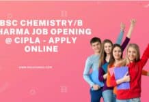 BSc Chemistry/B Pharma Job Opening @ Cipla - Apply Online