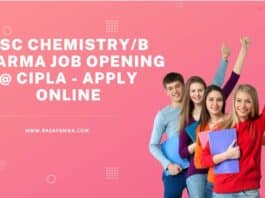 BSc Chemistry/B Pharma Job Opening @ Cipla - Apply Online