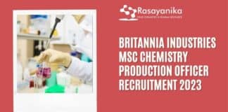 Britannia Industries MSc Chemistry Production Officer Recruitment 2023