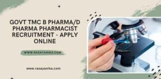 Govt TMC B Pharma/D Pharma Pharmacist Recruitment - Apply Online