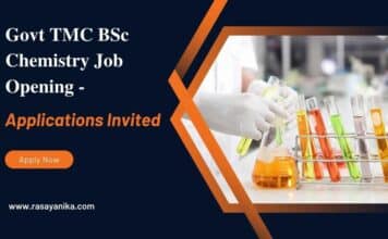 Govt TMC BSc Chemistry Job Opening – Applications Invited Govt TMC BSc Chemistry Job Opening -