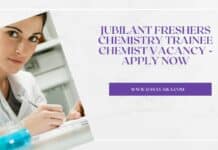 Jubilant Freshers Chemistry Trainee Chemist Vacancy - Apply Now