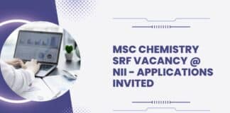 MSc Chemistry SRF Vacancy @ NII - Applications Invited