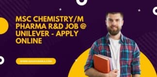 MSc Chemistry/M Pharma R&D Job @ Unilever - Apply Online