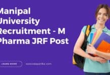 Manipal University Recruitment 2023 - M Pharma JRF Post