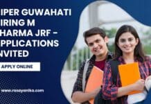 NIPER Guwahati Hiring M Pharma JRF - Applications Invited