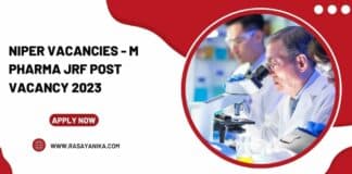 NIPER Vacancies - M Pharma JRF Post Vacancy 2023