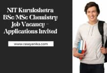 NIT Kurukshetra BSc/MSc Chemistry Job Vacancy - Applications Invited