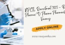 NPCIL Recruitment 2023 - B Pharma/D Pharma Pharmacist Vacancy