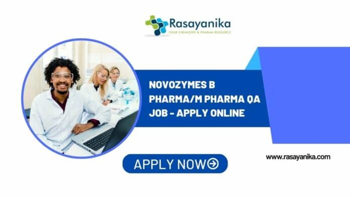 Novozymes B Pharma/M Pharma QA Job - Apply Online