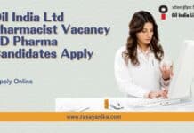 Oil India Ltd Pharmacist Vacancy - D Pharma Candidates Apply