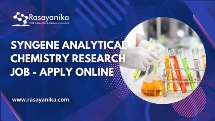 Syngene Analytical Chemistry Research Job - Apply Online