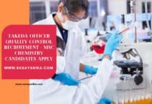 Takeda Officer Quality Control Recruitment - MSc Chemistry Candidates Apply