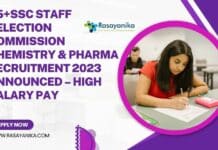 35+SSC Staff Selection Commission Chemistry & Pharma Recruitment 2023 Announced – High Salary Pay