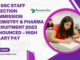 35+SSC Staff Selection Commission Chemistry & Pharma Recruitment 2023 Announced – High Salary Pay