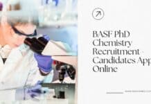 BASF PhD Chemistry Recruitment - Candidates Apply Online