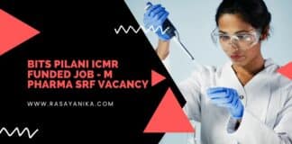 BITS Pilani ICMR Funded Job - M Pharma SRF Vacancy