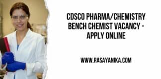 CDSCO Pharma/Chemistry Bench Chemist Vacancy - Apply Online