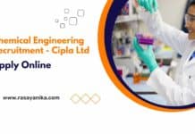 Chemical Engineering Recruitment - Cipla Ltd