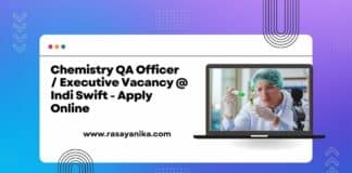 Chemistry QA Officer / Executive Vacancy @ Indi Swift - Apply Online