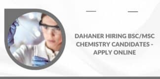 Dahaner Hiring BSc/MSc Chemistry Candidates - Apply Online