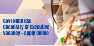 Govt NDDB BSc Chemistry Sr Executive Vacancy - Apply Online