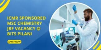 ICMR Sponsored MSc Chemistry JRF Vacancy @ BITS Pilani