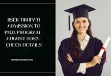 IISER Tirupati Admission To Ph.D. Program – AUGUST 2023 - Check Details