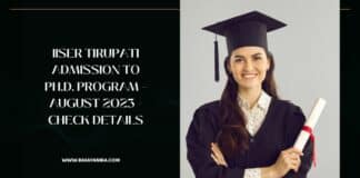 IISER Tirupati Admission To Ph.D. Program – AUGUST 2023 - Check Details