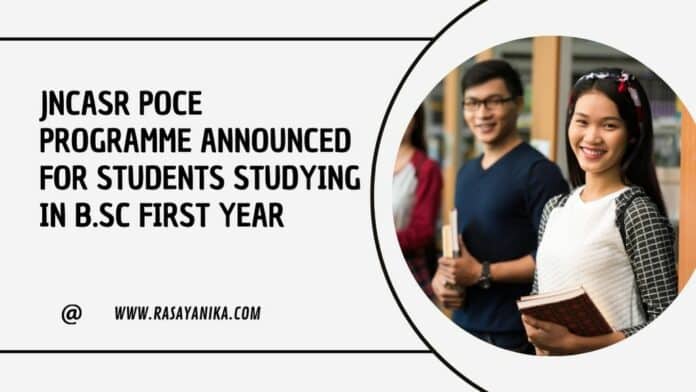 JNCASR POCE Programme Announced For Students Studying in B.Sc First Year