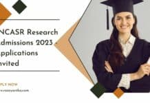 JNCASR Research Admissions 2023 - Applications Invited