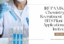 JRF/PA MSc Chemistry Recruitment - BITS Pilani - Applications Invited