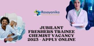 Jubilant Freshers Trainee Chemist Vacancy 2023 - Apply Online