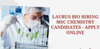 Laurus Bio Hiring MSc Chemistry Candidates - Apply Online