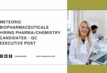 Meteoric Biopharmaceuticals Hiring Pharma/Chemistry Candidates - QC Executive Post