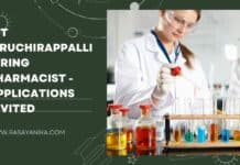 NIT Tiruchirappalli Hiring Pharmacist - Applications Invited