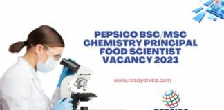 PepsiCo BSc/MSc Chemistry Principal Food Scientist Vacancy 2023