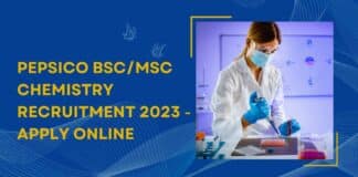 PepsiCo BSc/MSc Chemistry Recruitment 2023 - Apply Online