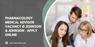 Pharmacology Medical Advisor Vacancy @ Johnson & Johnson - Apply Online