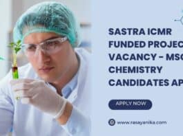 SASTRA ICMR Funded Project Vacancy - MSc Chemistry Candidates Apply