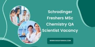 Schrodinger Freshers MSc Chemistry QA Scientist Vacancy