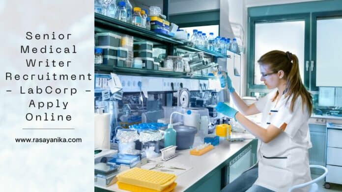 Senior Medical Writer Recruitment - LabCorp - Apply Online