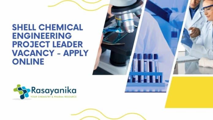 Shell Chemical Engineering Project Leader Vacancy - Apply Online