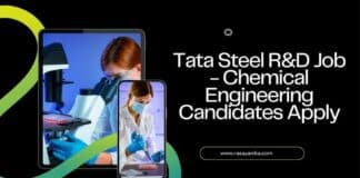 Tata Steel R&D Job - Chemical Engineering Candidates Apply